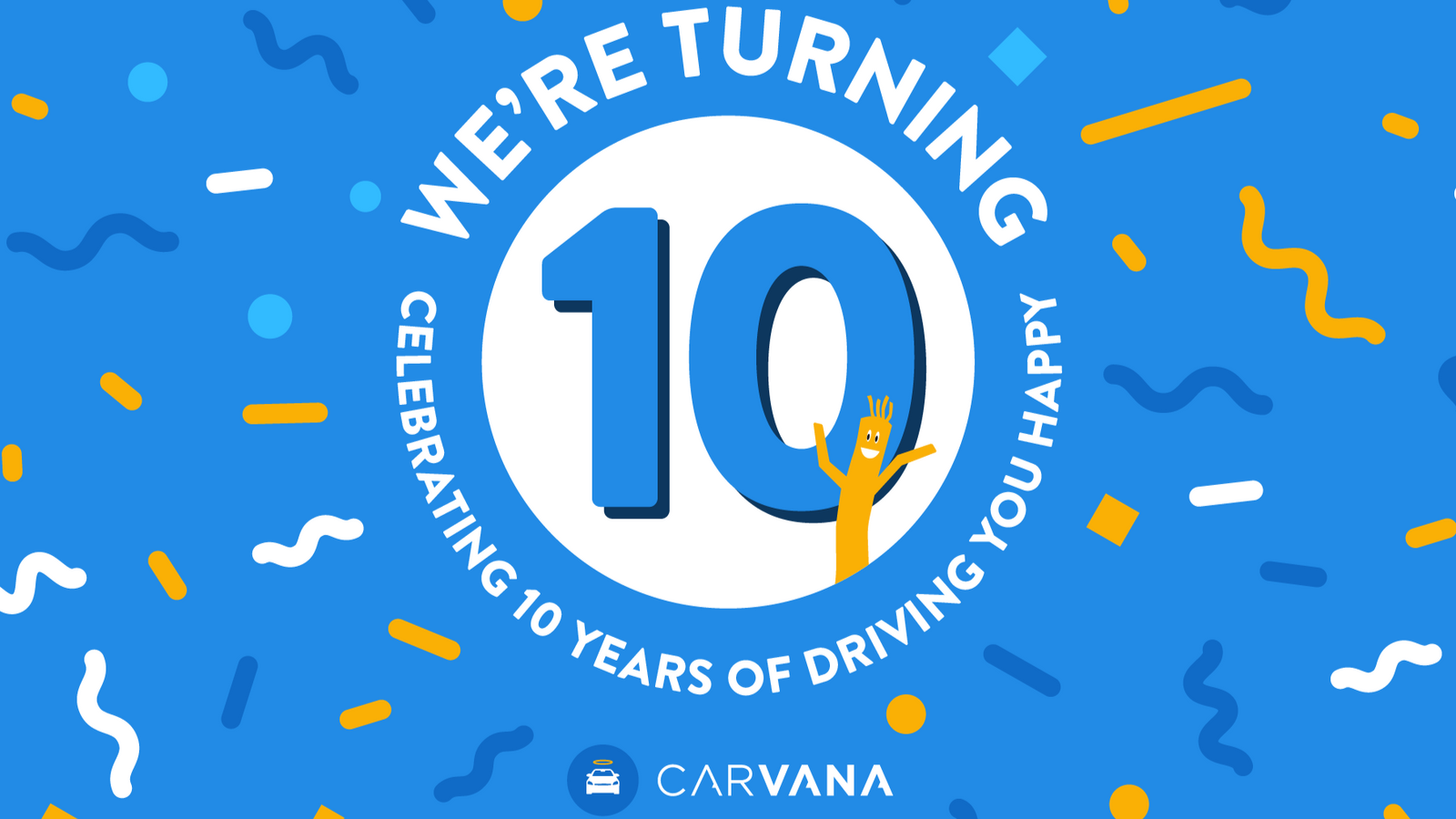 Carvana Turns 10 | Celebrating 10 Years of Driving You Happy